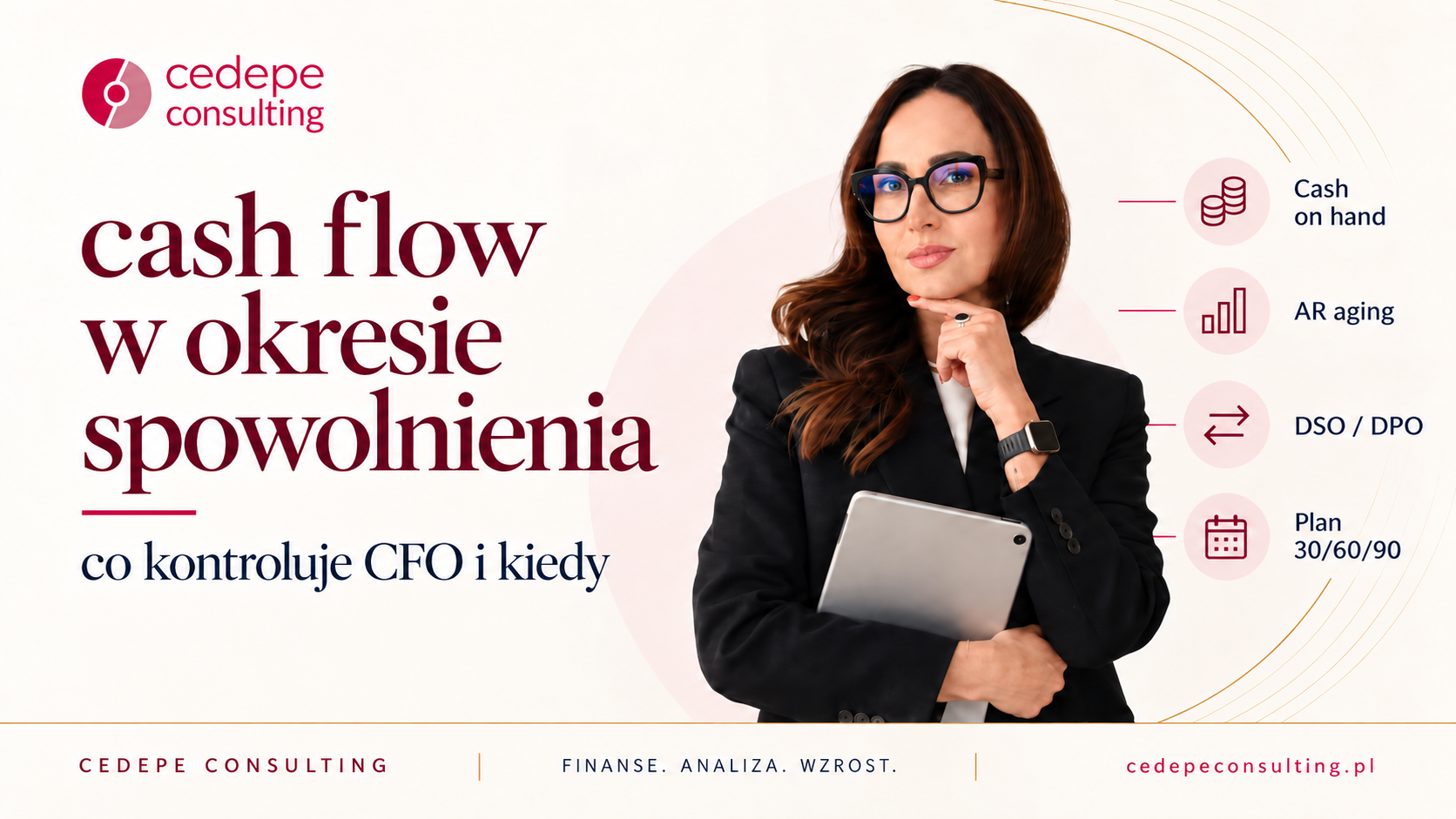 Cash flow w okresie spowolnienia – co kontroluje CFO i kiedy reagować?